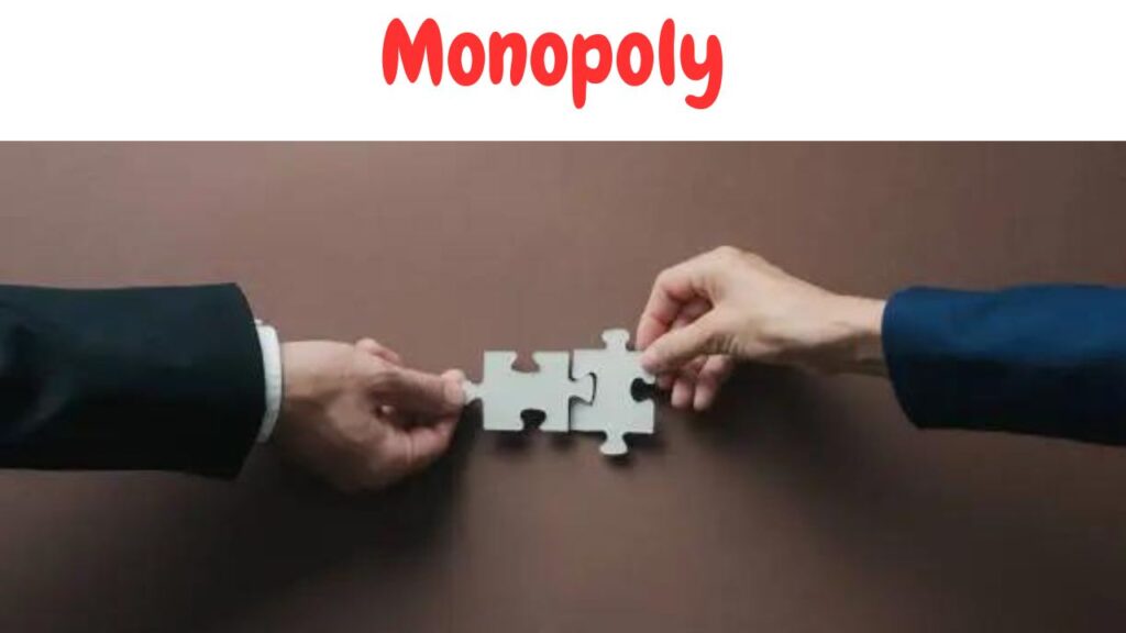 Monopoly